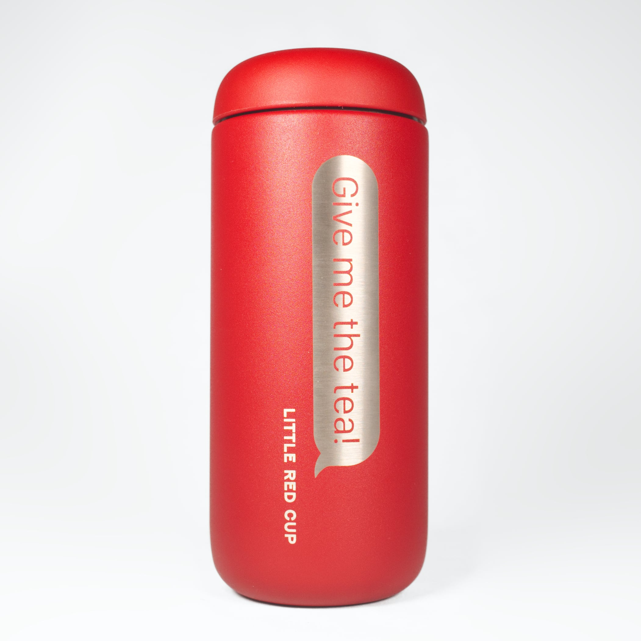 Give Me The Tea - Stainless Travel Mug